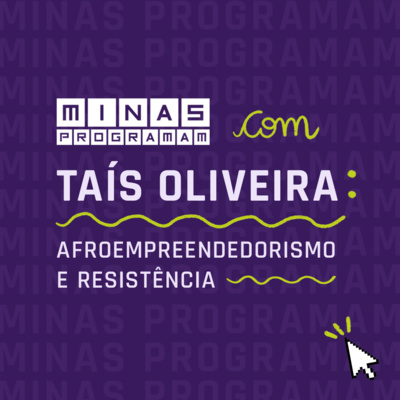 Afroempreendedorismo e resistência com Taís Oliveira #03