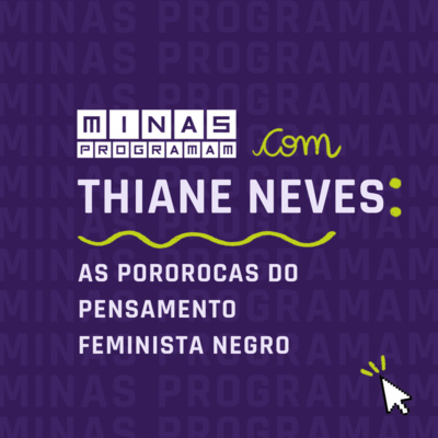 Pororocas do feminismo negro com Thiane Neves #04