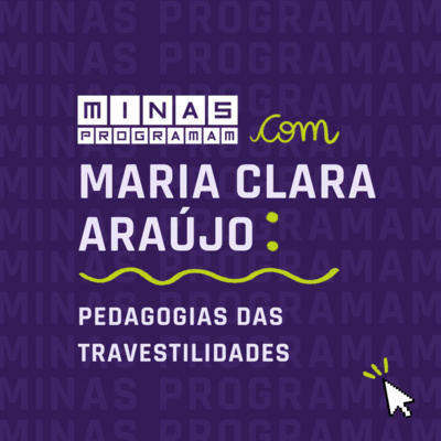 Pedagogias das Travestilidades com Maria Clara Araújo #08