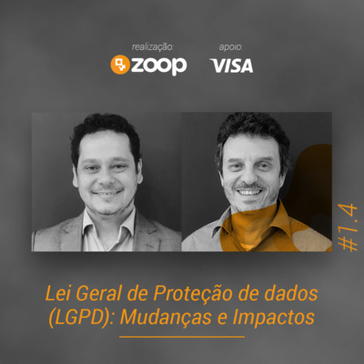 #1.4 Lei Geral de Proteção aos dados (LGPD): Mudanças e Impactos