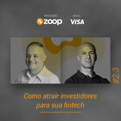 #2.3 Como atrair investidores para sua fintech