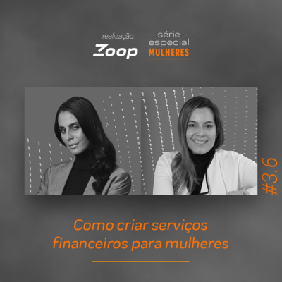 #3.6 Como criar serviços financeiros para mulheres