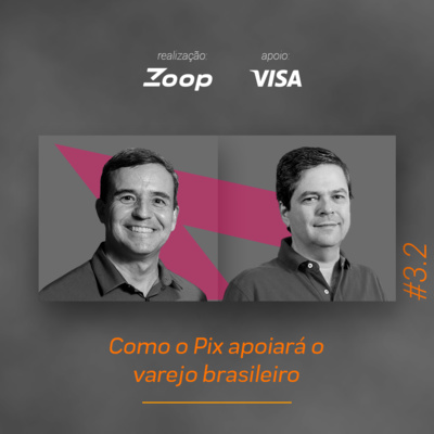 #3.2 Como o Pix apoiará o varejo brasileiro?