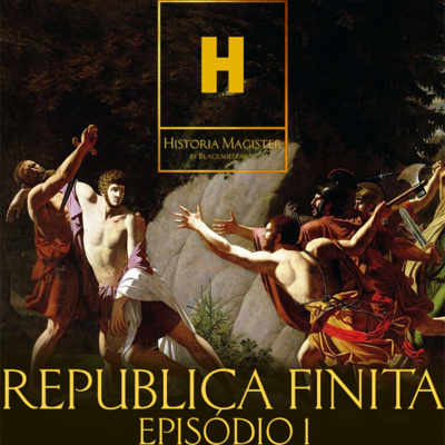 Republica Finita - Episódio I