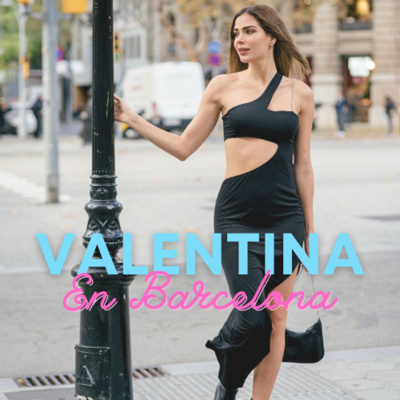 VALENTINA en Barcelona