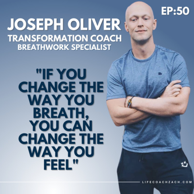 E:50 JOSEPH OLIVER - BREATH WORK SPECIALIST