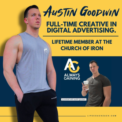 E:56 AUSTIN GOODWIN - Friend | Digital Advertising Creative | Bodybuilder