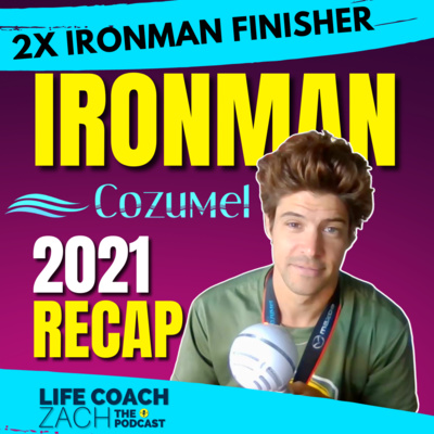 IRONMAN COZUMEL 2021 RECAP