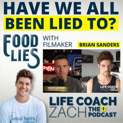 (Video on Spotify) FOOD LIES with FILMMAKER BRIAN SANDERS