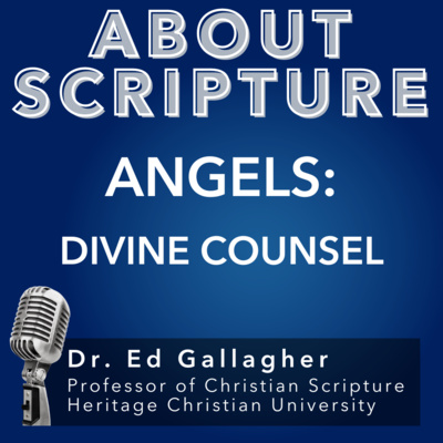 About Scripture Podcast with Dr. Ed Gallagher