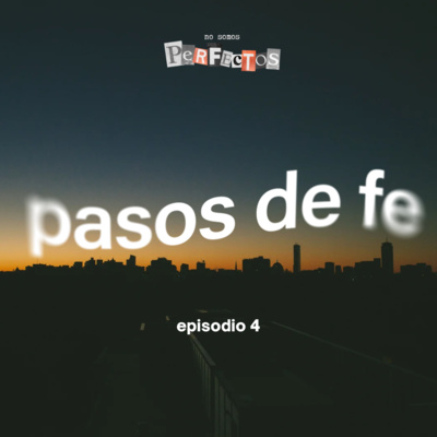 PASOS DE FE