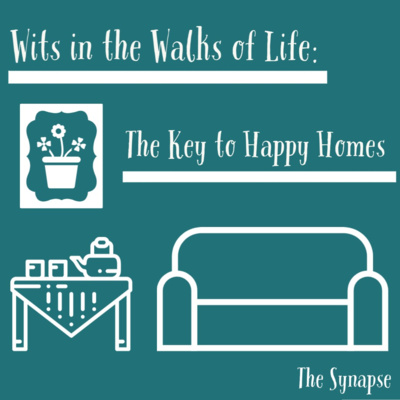 Wits in the Walks of Life: The Key to Happy Homes