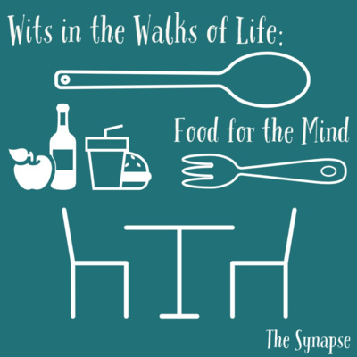 Wits in the Walks of Life: Food for the Mind