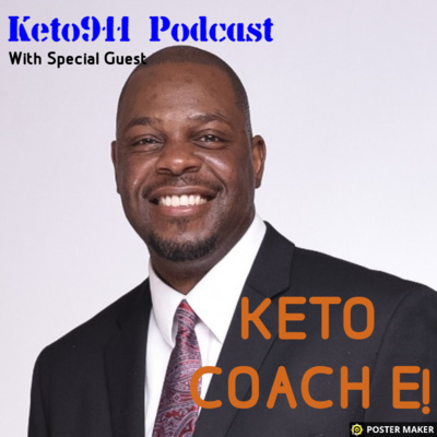 Keto911podcast influencers : The Keto Coach E Interview