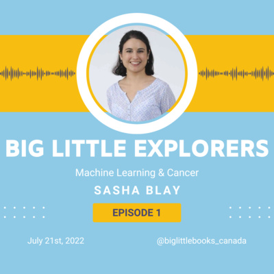 Episode 1: Machine Learning and Cancer with Sasha Blay