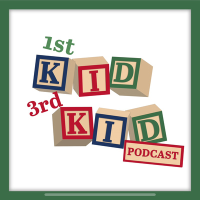 1st Kid, 3rd Kid