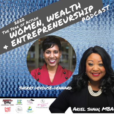 Women, Wealth and Entrepreneurship Podcast!