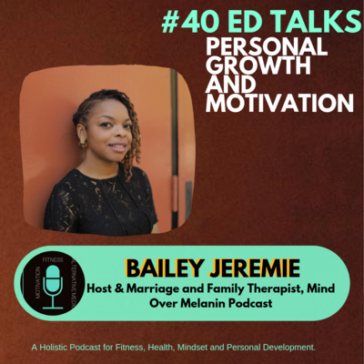 Ed Talks Daily: Holistic Lifestyle and Motivation