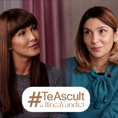 #TeAscult cu Ilinca Vandici