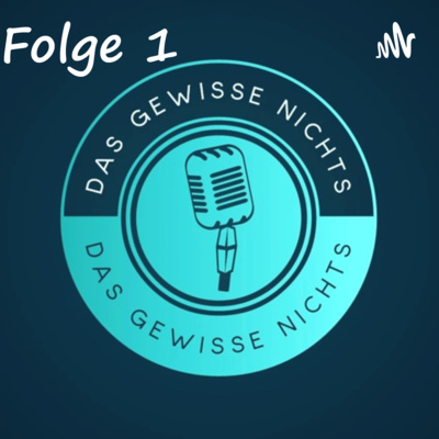 Das Gewisse Nichts