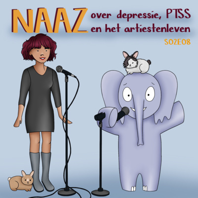 S02E08 Naaz over depressies, secundaire trauma's en de druk van het artiestenleven