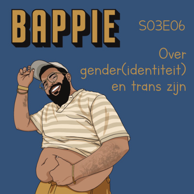 Over gender(-identiteit) en trans zijn met Bappie Kortram (S03E06)