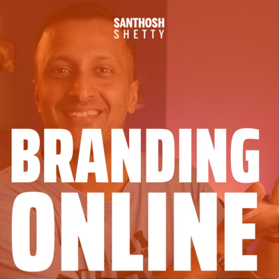 EP 26 - How to start Branding your Business Online [Beginners to Established Businesses]