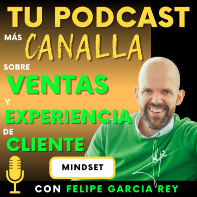 TU PODCAST más CANALLA sobre EXPERIENCIA de CLIENTE