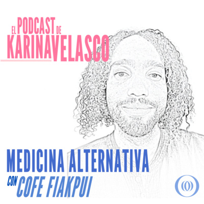 Episodio 54: Cofe Fiakpui - Medicina Alternativa