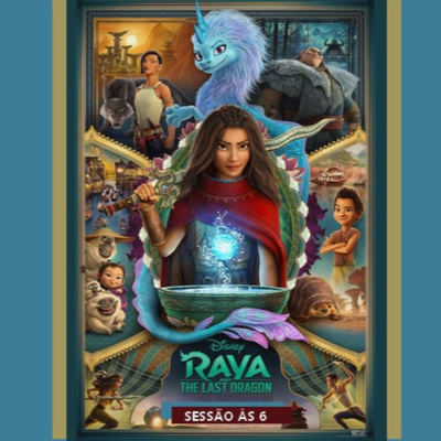 62- Raya e o Último Dragão (Raya and the Last Dragon) episode artwork