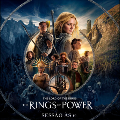 137- Os Anéis de Poder (The Rings of Power) | 1º temporada | episode artwork