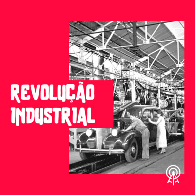Revolução Industrial