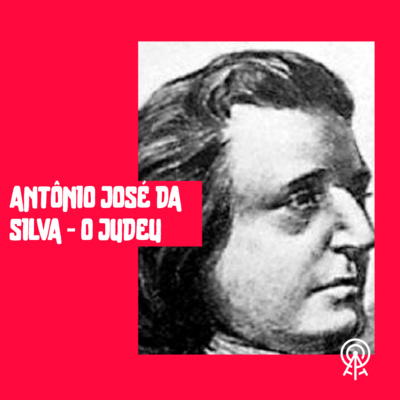 Antônio José da Silva - o Judeu