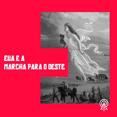 EUA e a Marcha para o Oeste