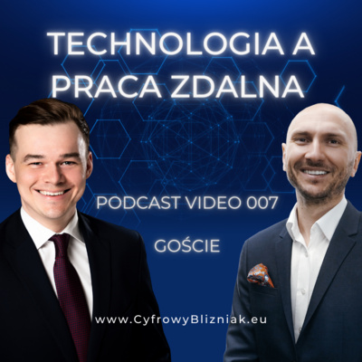 007 Nowa technologia wykorzystywana do pracy zdalnej