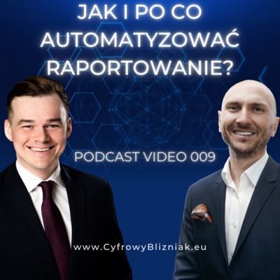 009 Jak przeprowadzić transformację cyfrową raportowania?