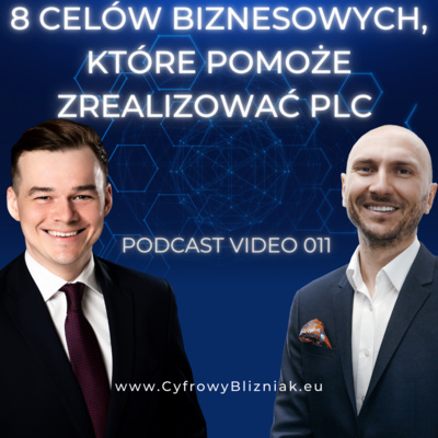 011 8 celów biznesowych, które pozwoli nam zrealizować PLC