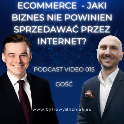 015 Ecommerce - Jaki biznes nie powinien realizować sprzedaży przez internet?