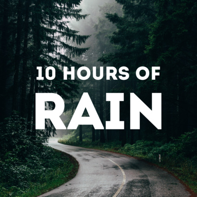 Rain Sounds 10 HOURS for Sleep, Meditation, & Relaxation 