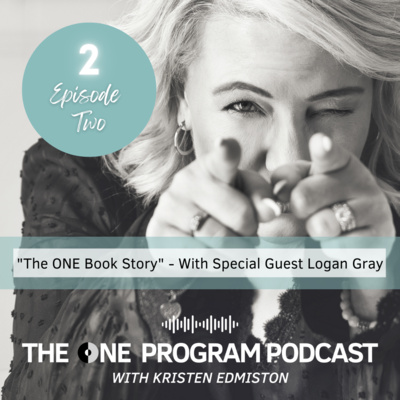 The ONE Book Story: With Logan Gray