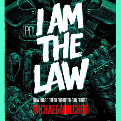 Script & Pencils S04 E01: Mike Molcher on I Am The Law episode artwork