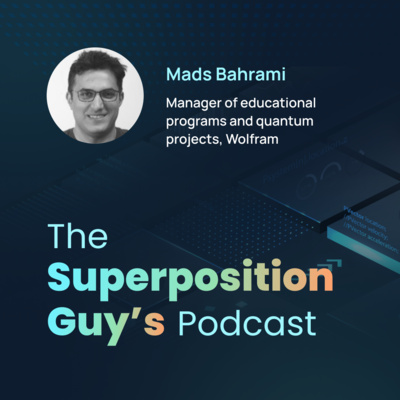 The Superposition Guy\'s Podcast