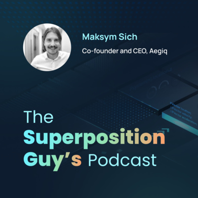 The Superposition Guy\'s Podcast