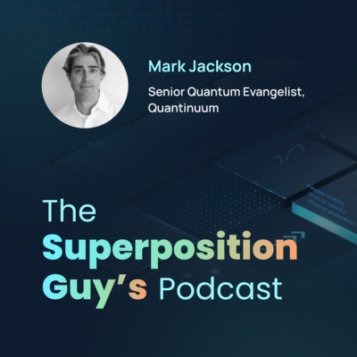 The Superposition Guy\'s Podcast