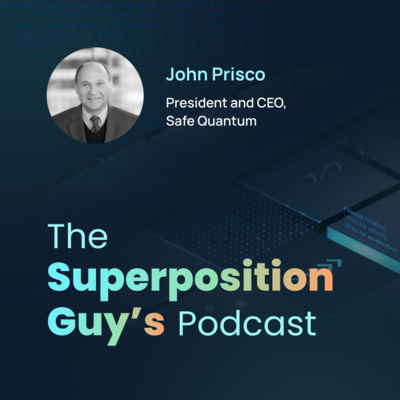 The Superposition Guy\'s Podcast