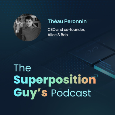 The Superposition Guy\'s Podcast