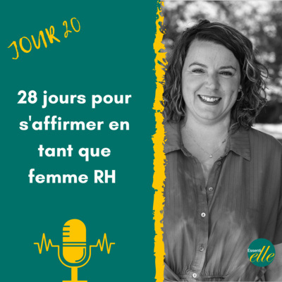 Jour 20 - Défi 28 jours pour s'affirmer en tant que femme RH