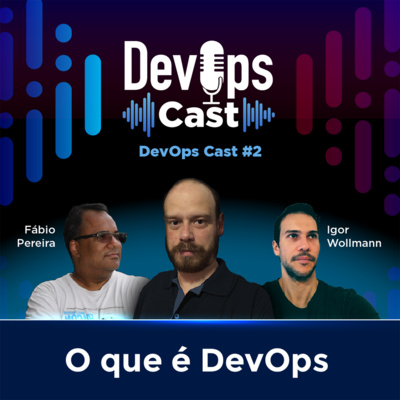 #002 O que é DevOps