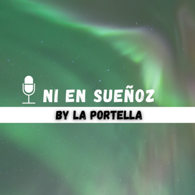 ¿Cuál es el propósito de "Ni en Sueñoz" podcast? - Trailer