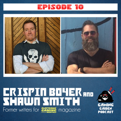 10 - Crispin Boyer and Shawn Smith Interview - Electronic Gaming Monthly Writers